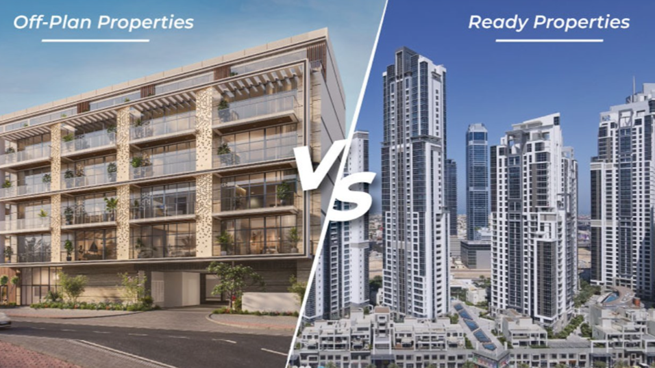 Off-Plan vs Ready Properties in Dubai